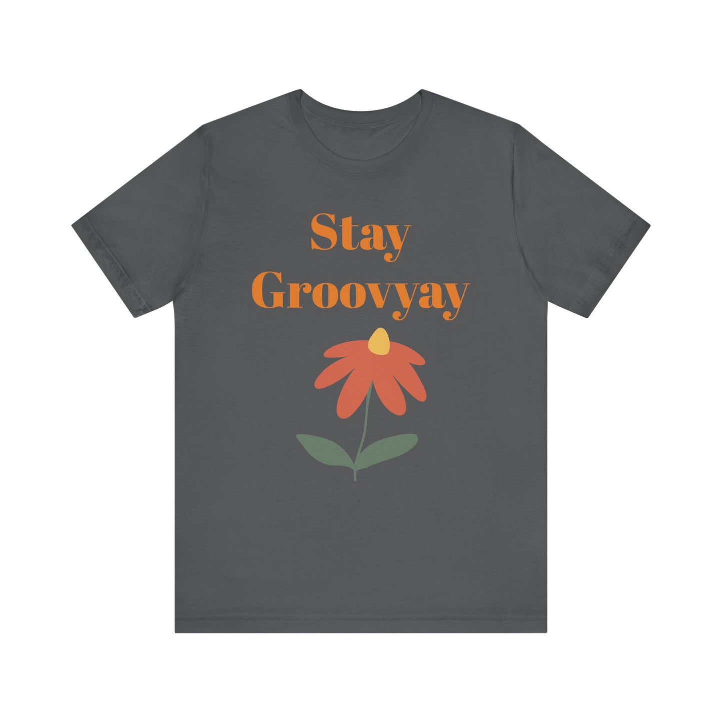 Stay Groovy Unisex Tee - Retro Vibe Shirt, Gift for Music Lovers, Casual Summer Wear, Fun Statement Top, Everyday Essentials