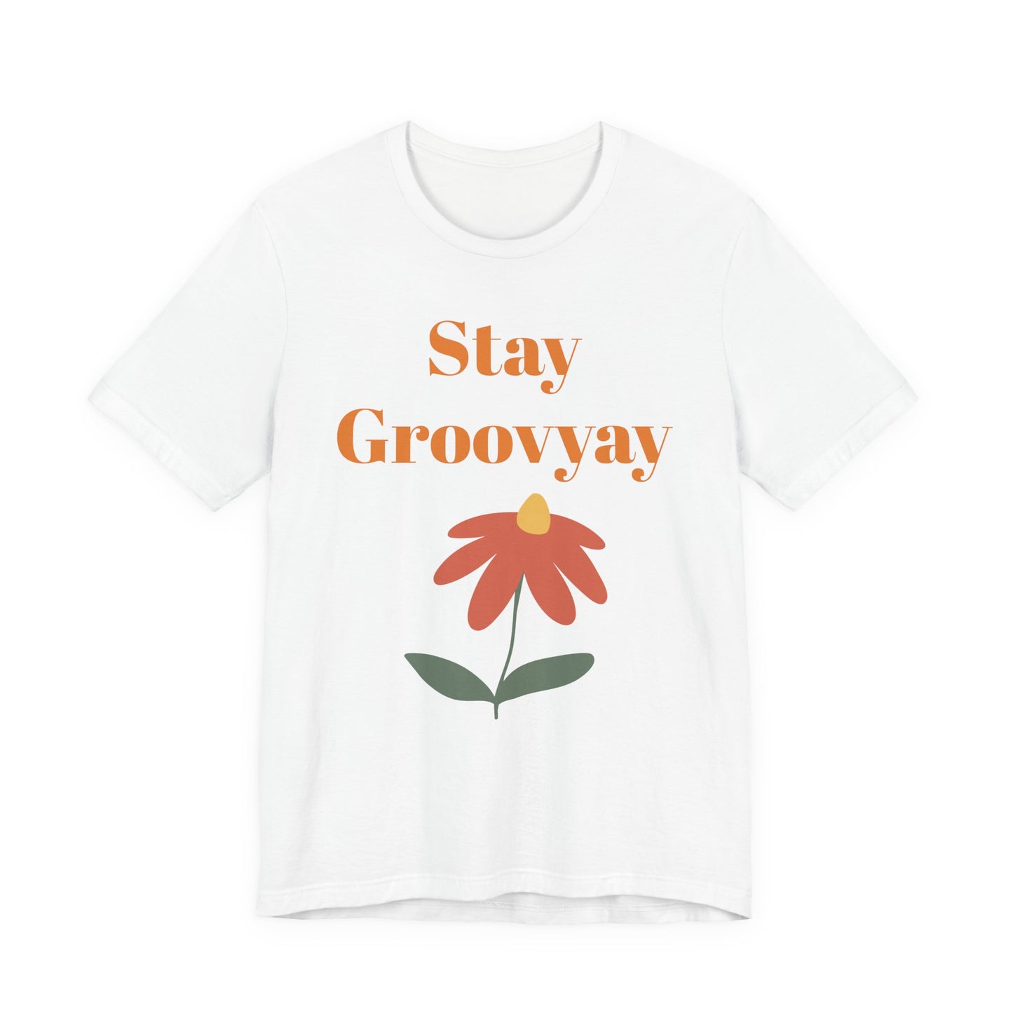 Stay Groovy Unisex Tee - Retro Vibe Shirt, Gift for Music Lovers, Casual Summer Wear, Fun Statement Top, Everyday Essentials