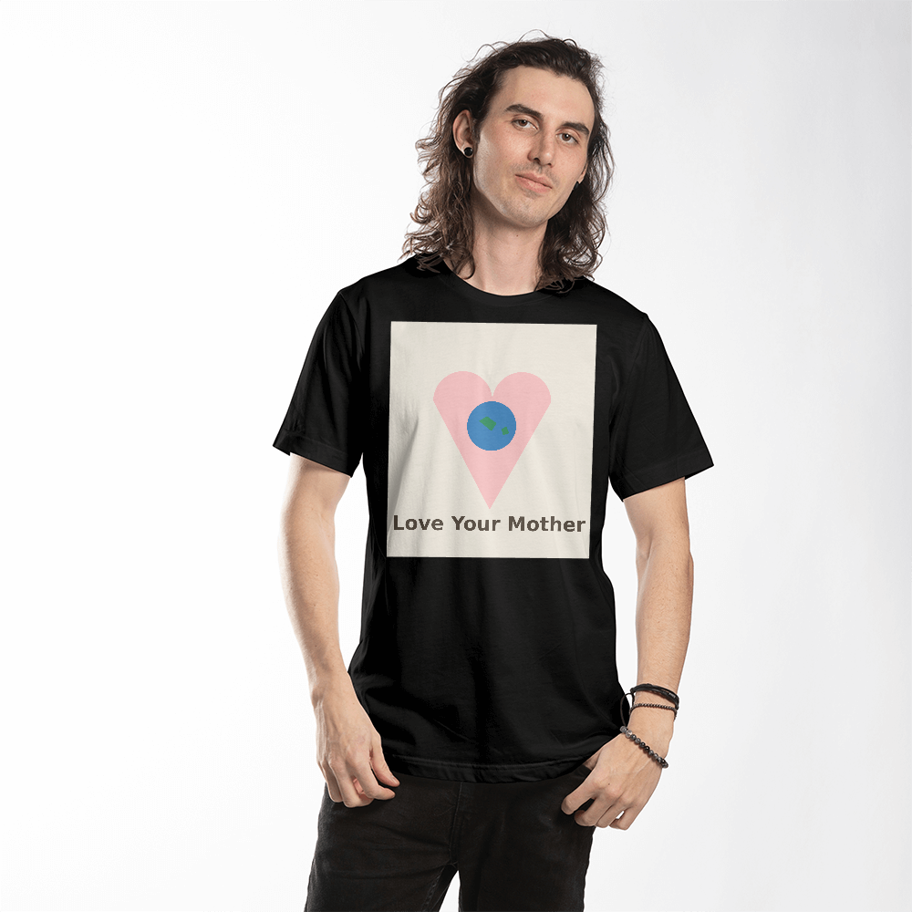 Love Your Mother T-shirt