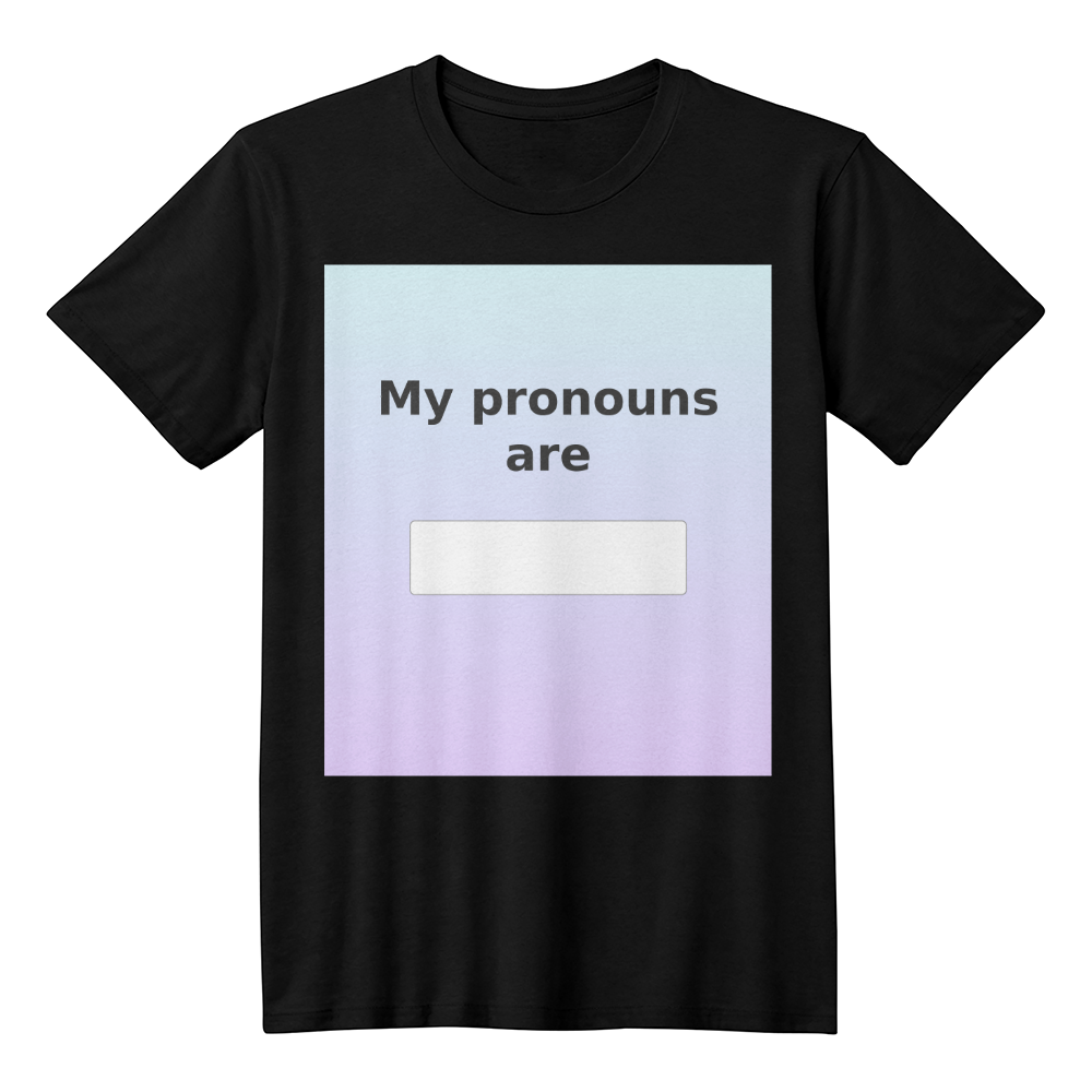 My Pronouns Are Customisable Pastel Tee