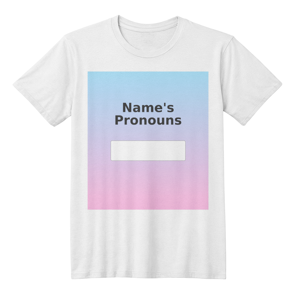 Name's Pronouns Customisable Pastel Tee