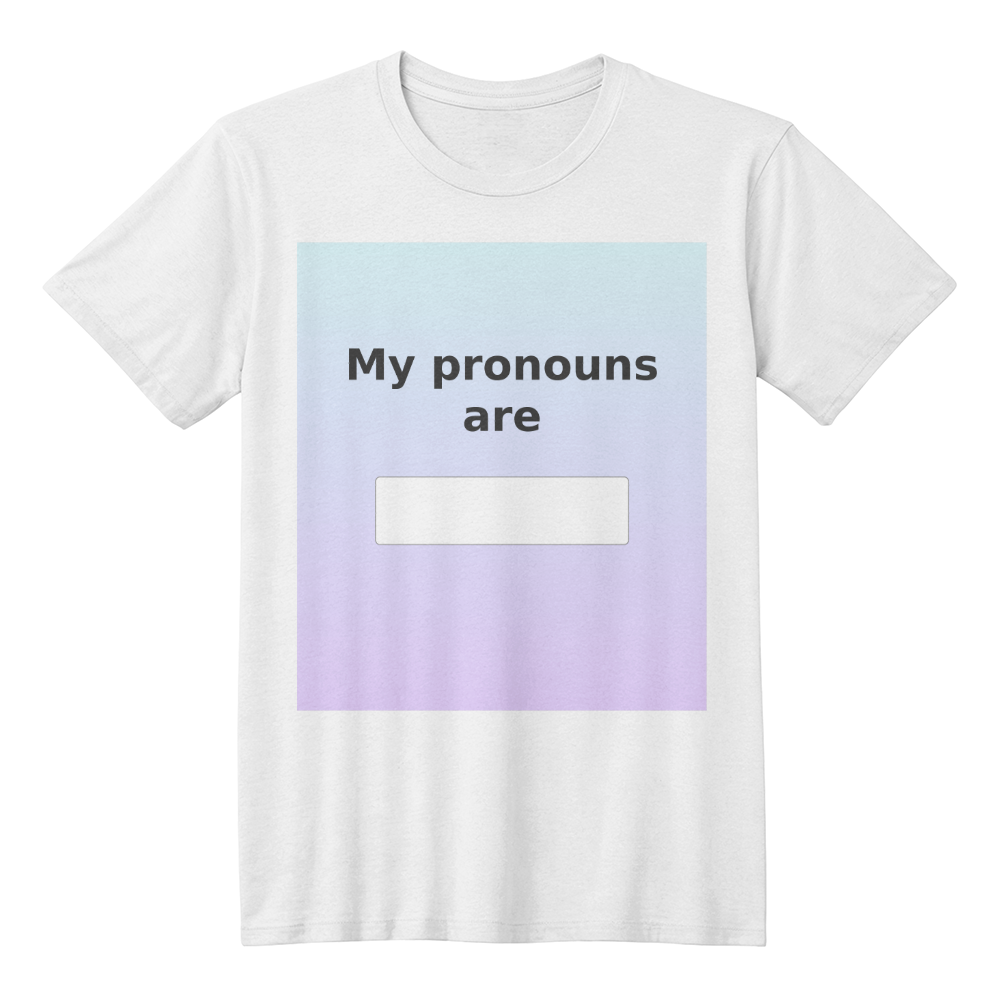 My Pronouns Are Customisable Pastel Tee