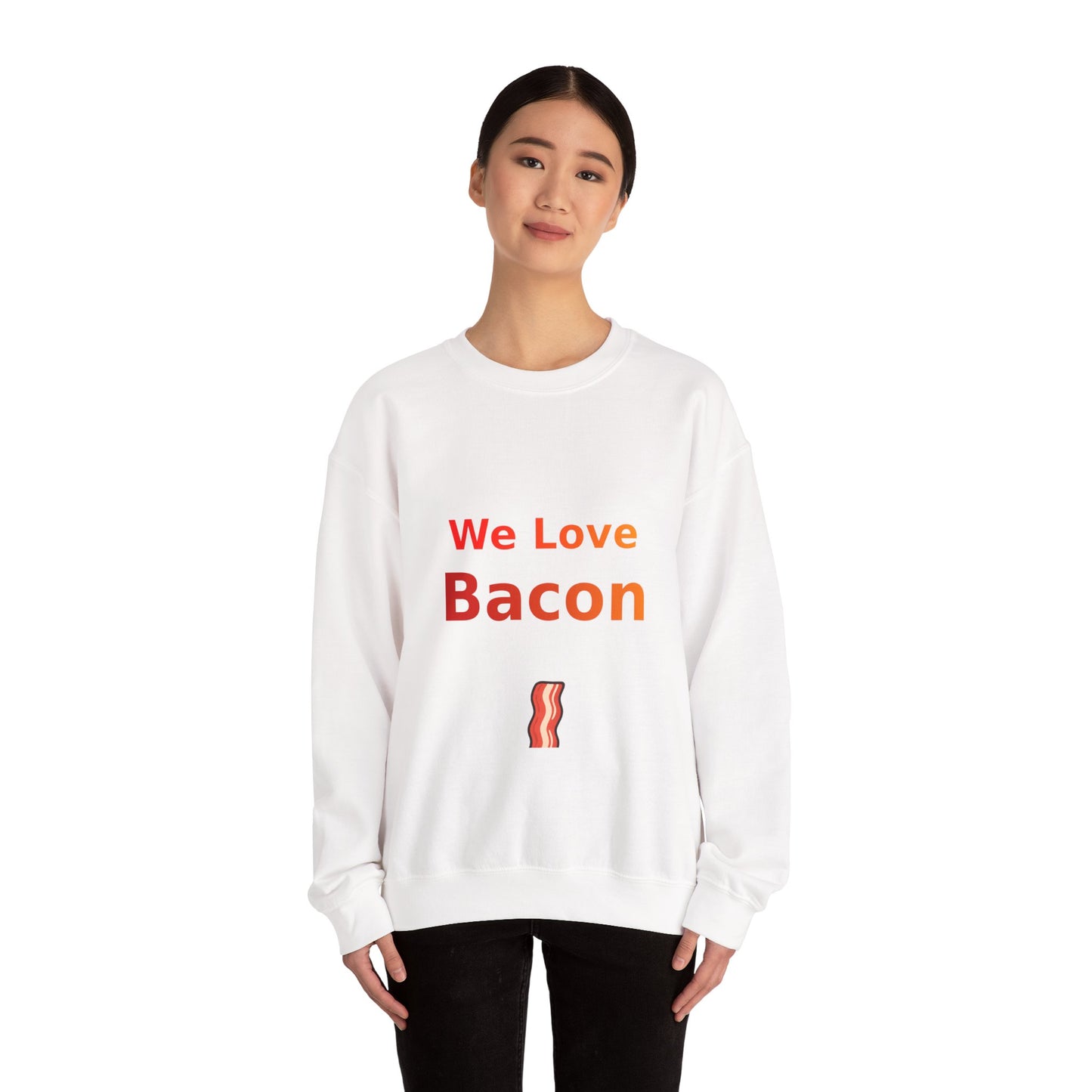 We Love Bacon — Crewneck Sweatshirt (Gildan 18000)