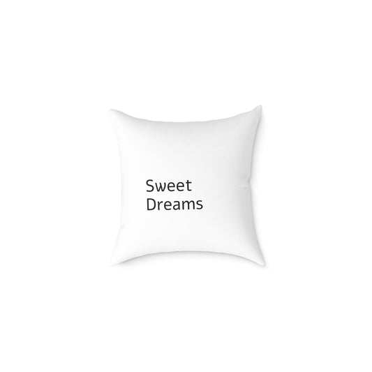 Sweet Dreams Poly Canvas Pillow, Cozy Home Decor, Perfect Gift for Homeowners, Bedroom Accessory, Relaxation Decor