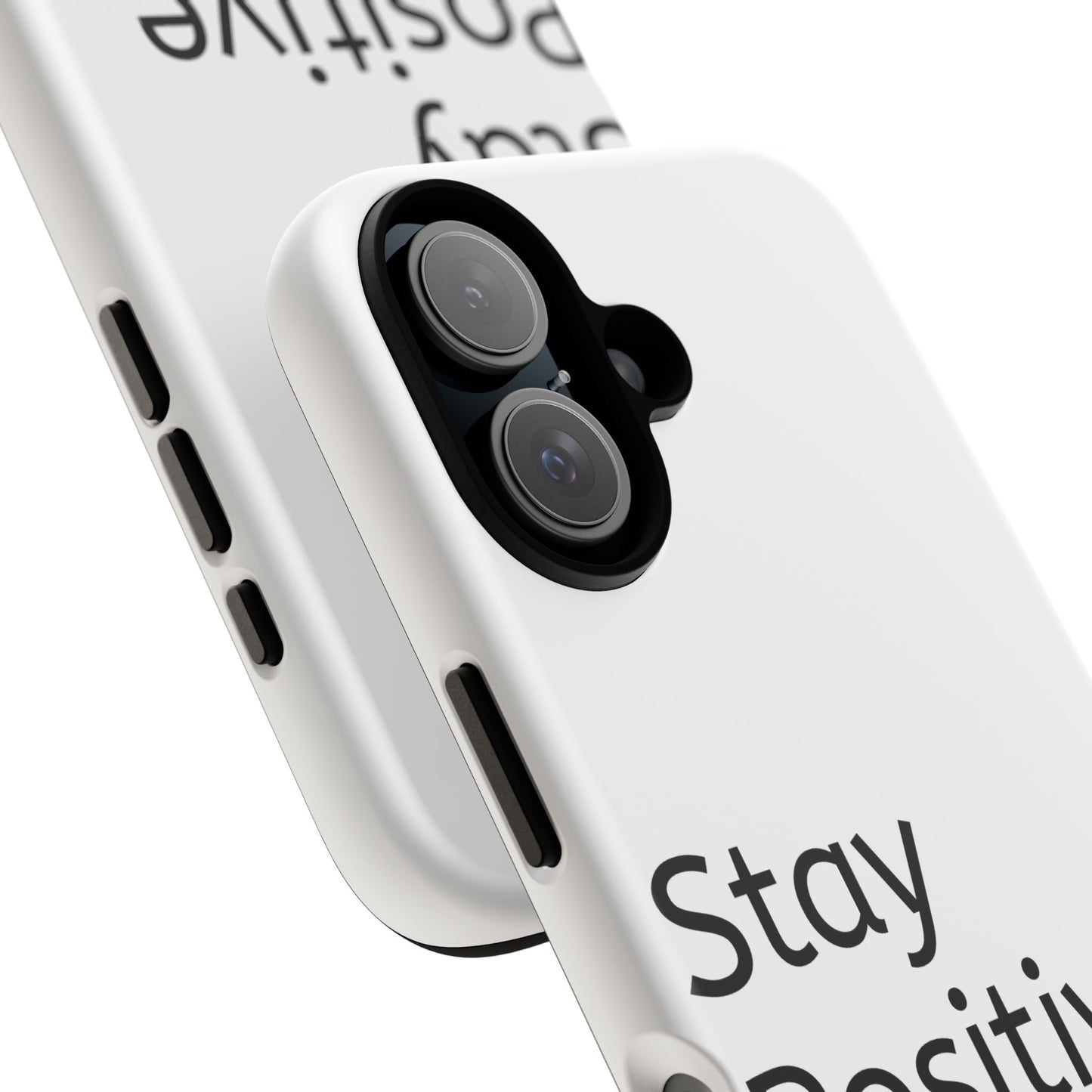 Stay Positive Phone Case, Inspirational Phone Cover, Tough Phone Shell, Motivational Gift for Friends, Stylish Cell Phone Protection