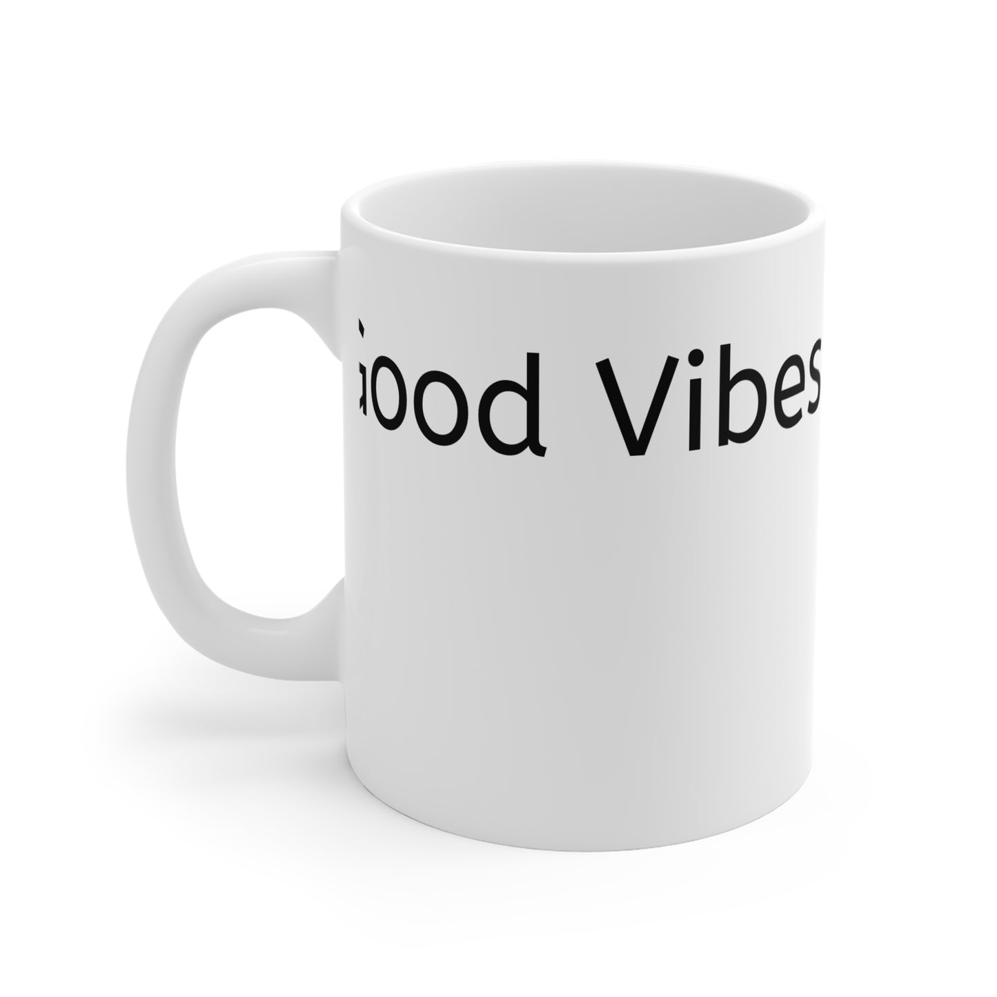Good Vibes Mug - Inspirational Coffee Cup, Gift for Friends, Positive Message, Home Decor, Self-Care