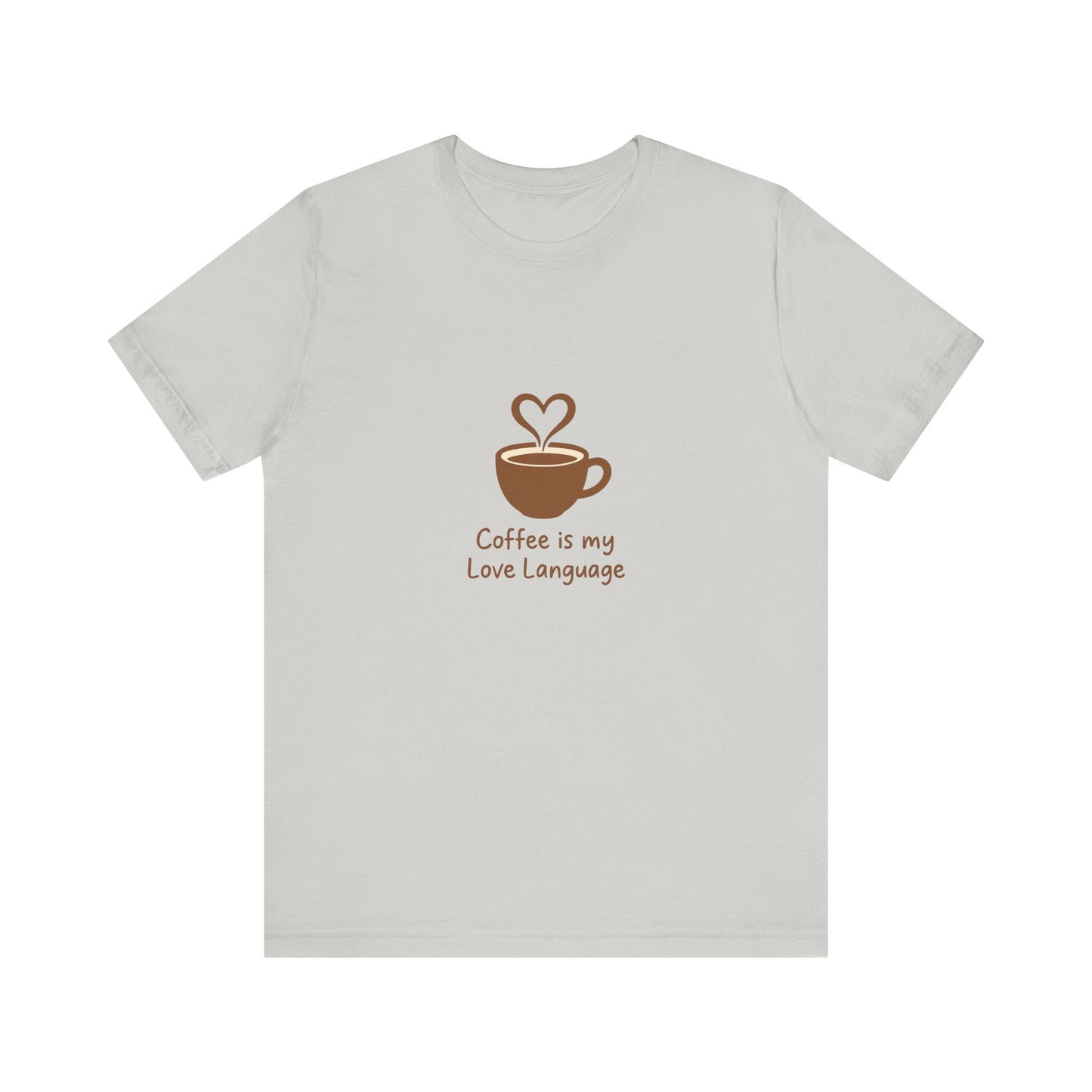 Coffee Is My Love Language Tee – Retro Minimalist Coffee Lovers Unisex T-Shirt