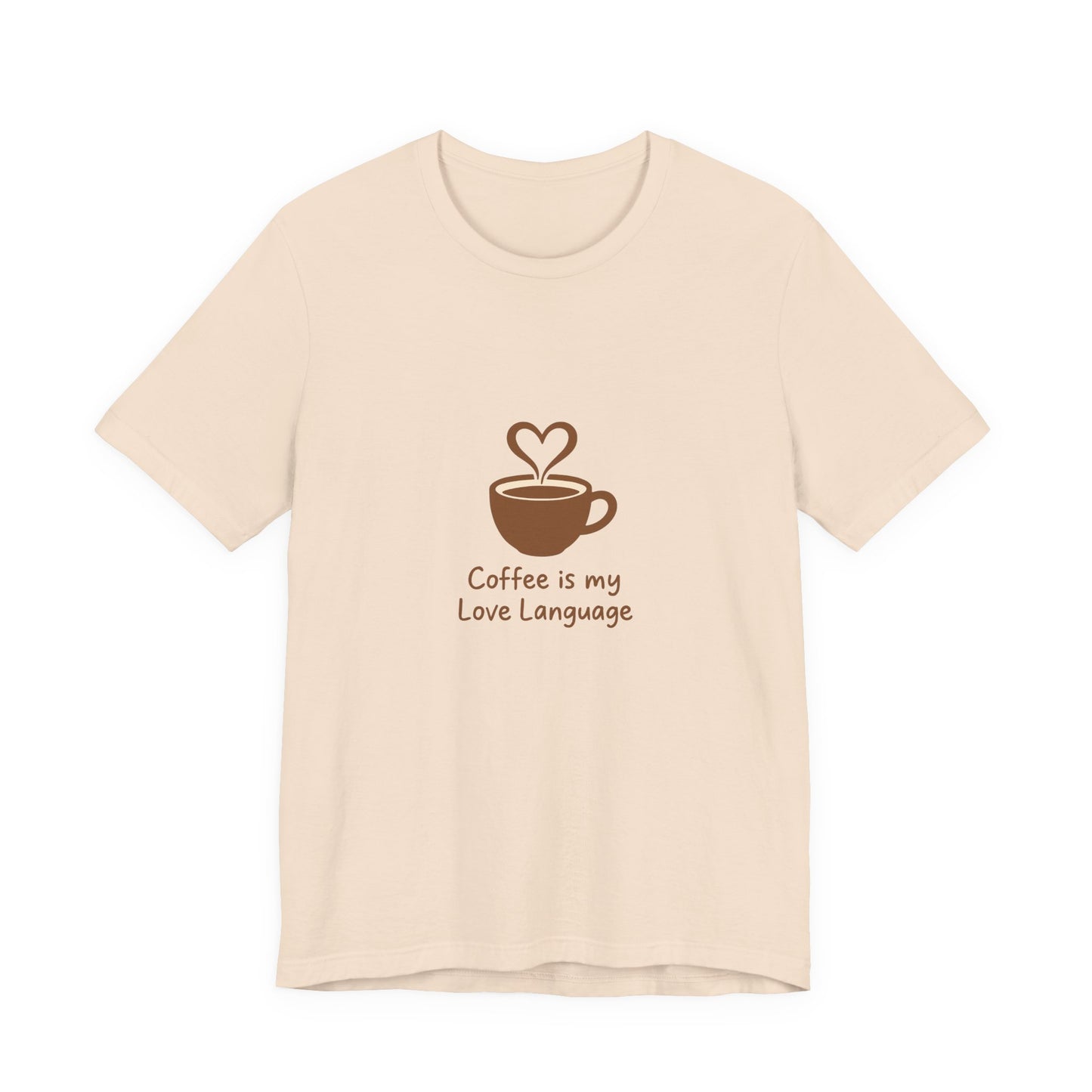 Coffee Is My Love Language Tee – Retro Minimalist Coffee Lovers Unisex T-Shirt