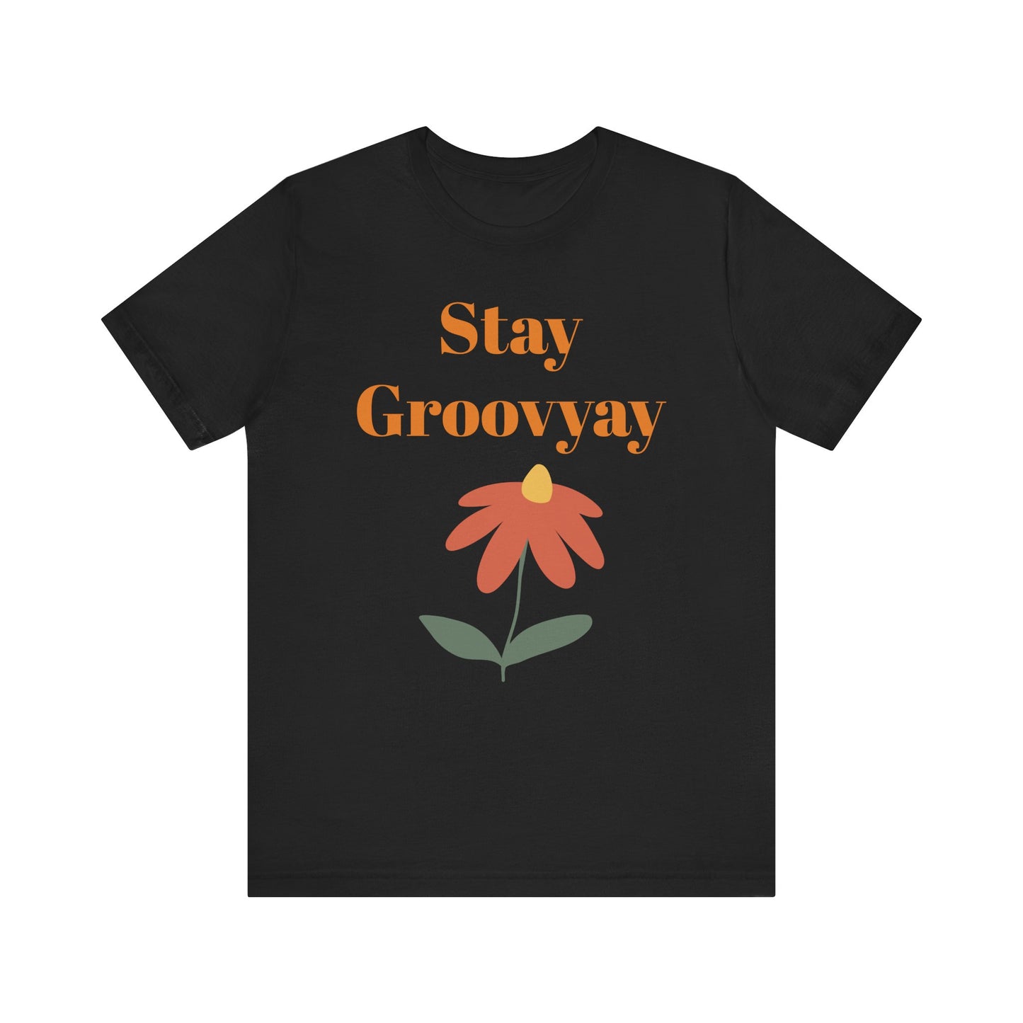 Stay Groovy Unisex Tee - Retro Vibe Shirt, Gift for Music Lovers, Casual Summer Wear, Fun Statement Top, Everyday Essentials