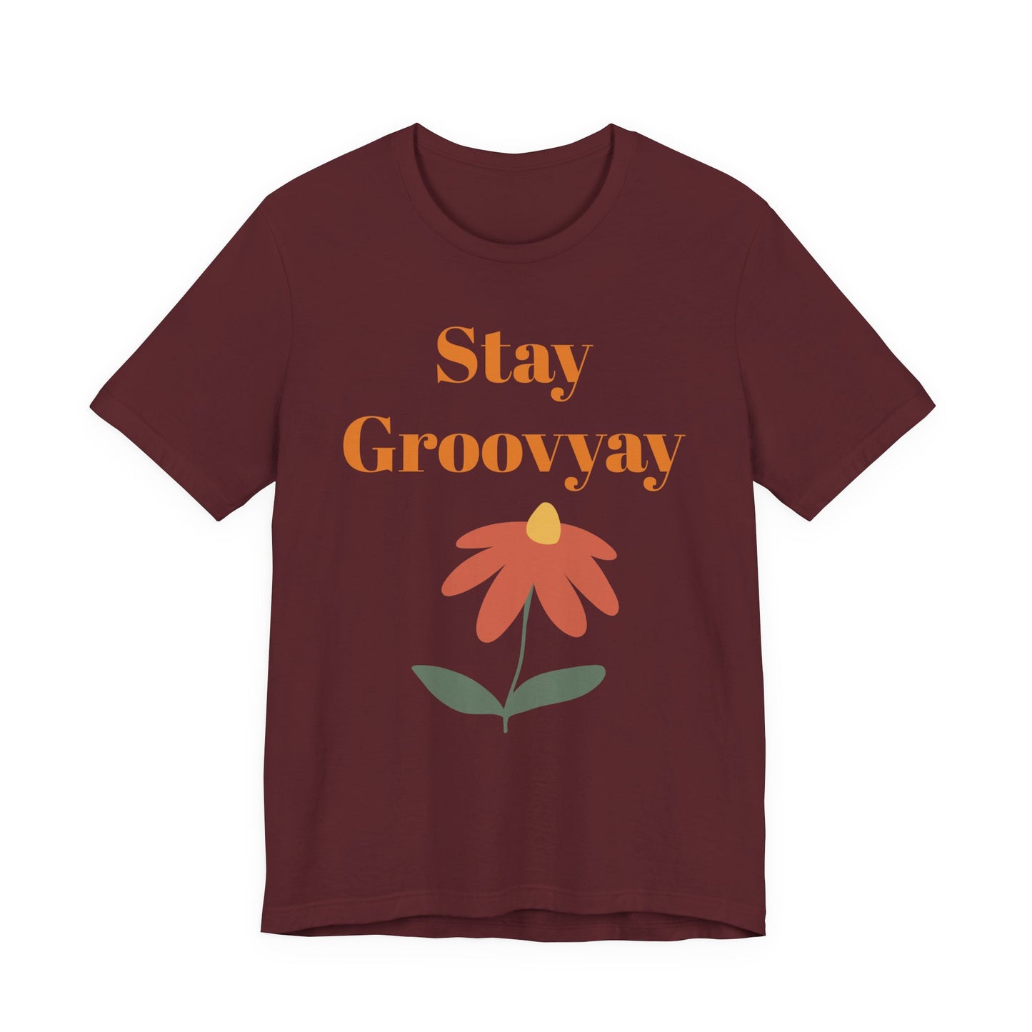 Stay Groovy Unisex Tee - Retro Vibe Shirt, Gift for Music Lovers, Casual Summer Wear, Fun Statement Top, Everyday Essentials