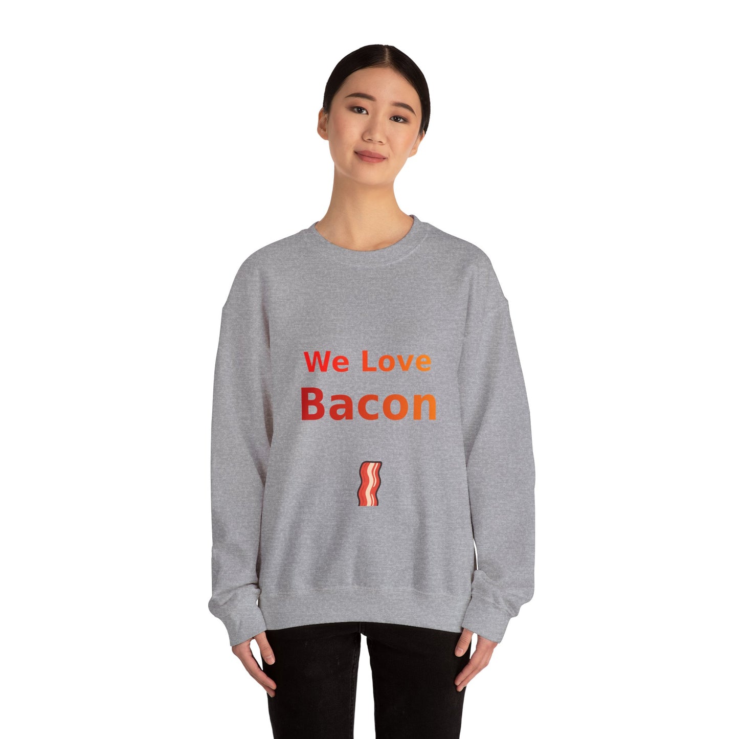 We Love Bacon — Crewneck Sweatshirt (Gildan 18000)