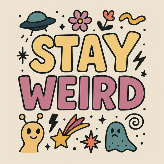 Stay Weird T-Shirt