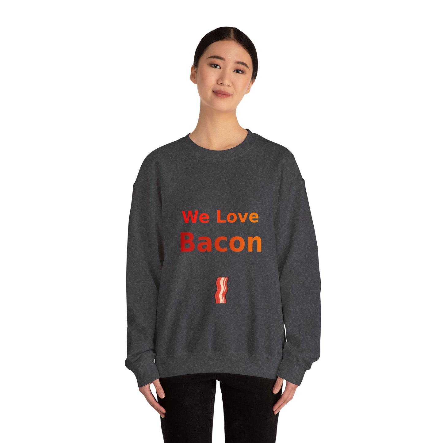 We Love Bacon — Crewneck Sweatshirt (Gildan 18000)