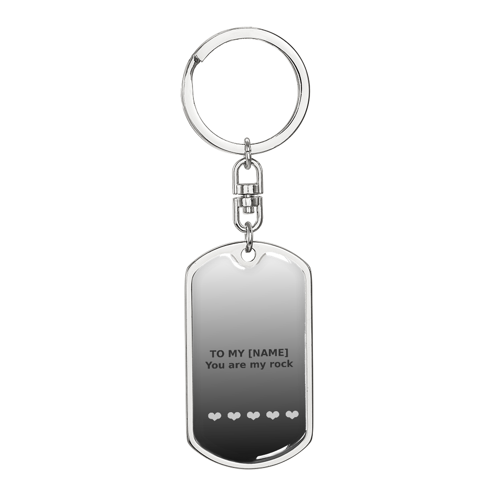 Custom Name – You Are My Rock Grey Dog Tag Keychain