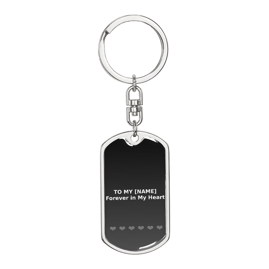 Custom Name – Forever in My Heart Grey Dog Tag Keychain