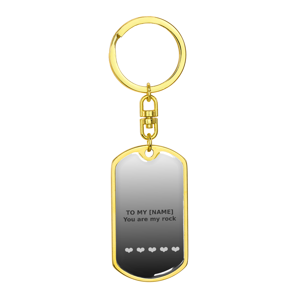 Custom Name – You Are My Rock Grey Dog Tag Keychain