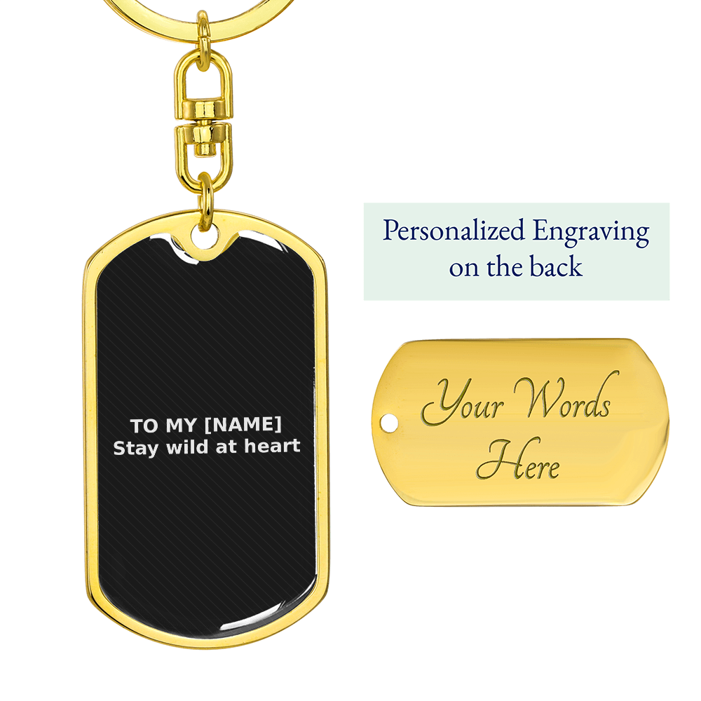 Custom Name – Stay Wild at Heart Grey Dog Tag Keychain