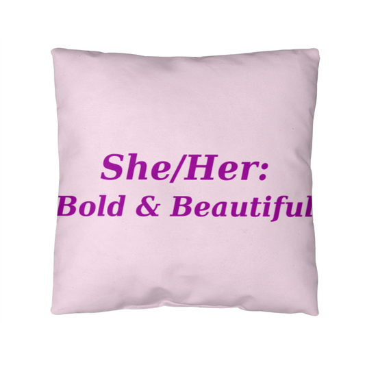 She/Her: Bold & Beautiful Pronoun Cushion
