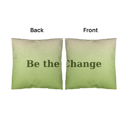 Be the Change Cushion