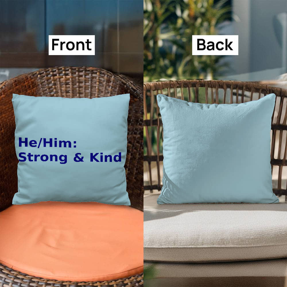 He/Him: Strong & Kind Pronoun Cushion