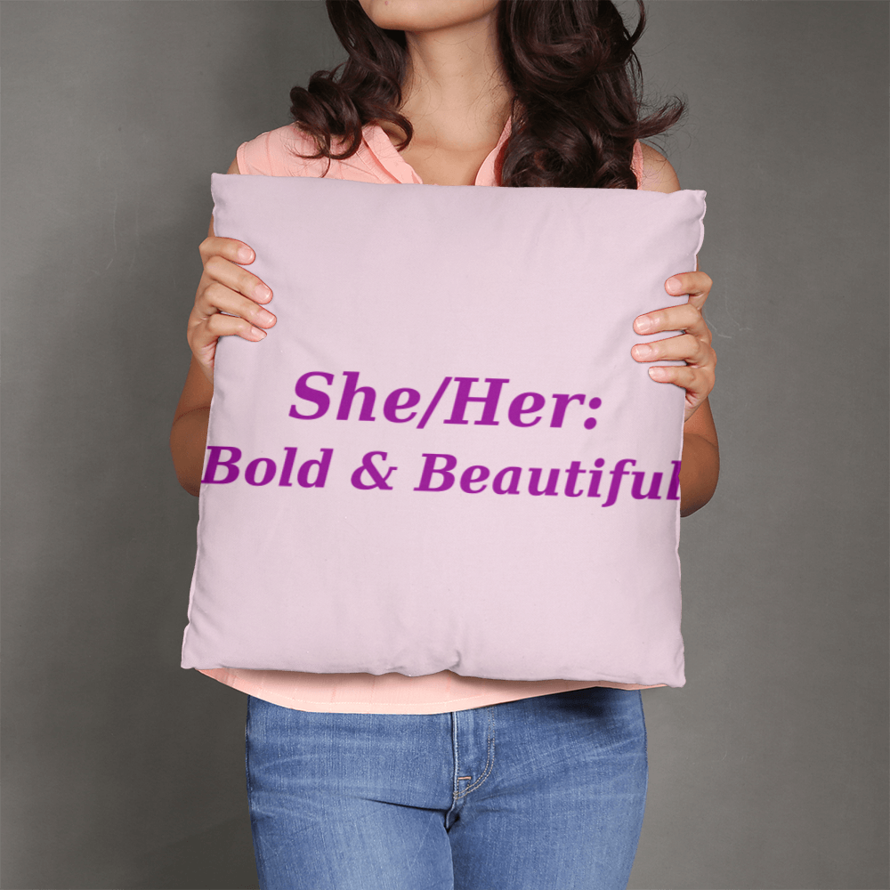 She/Her: Bold & Beautiful Pronoun Cushion
