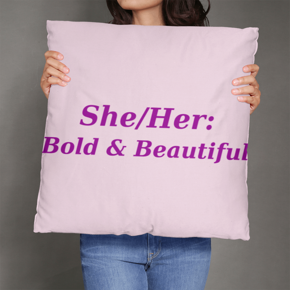 She/Her: Bold & Beautiful Pronoun Cushion