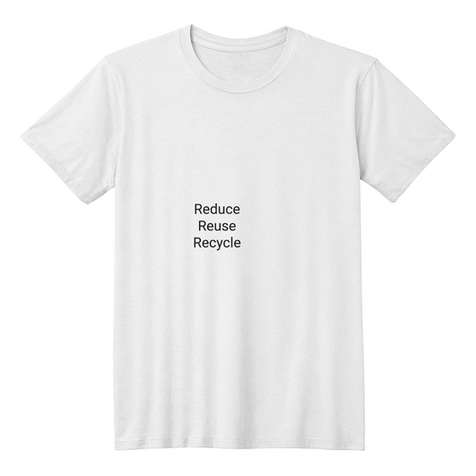 Reduce Reuse Recycle Eco-Friendly T-Shirt