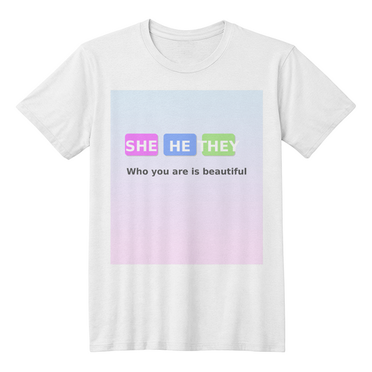 She He They Inclusive Pronoun T-Shirt