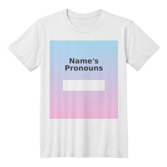Name's Pronouns Customisable Pastel Tee