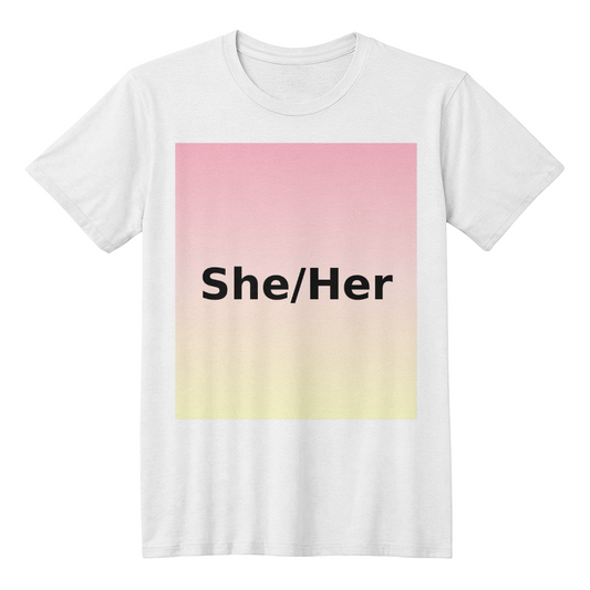 She/Her Pronoun T-shirt – Centered Design