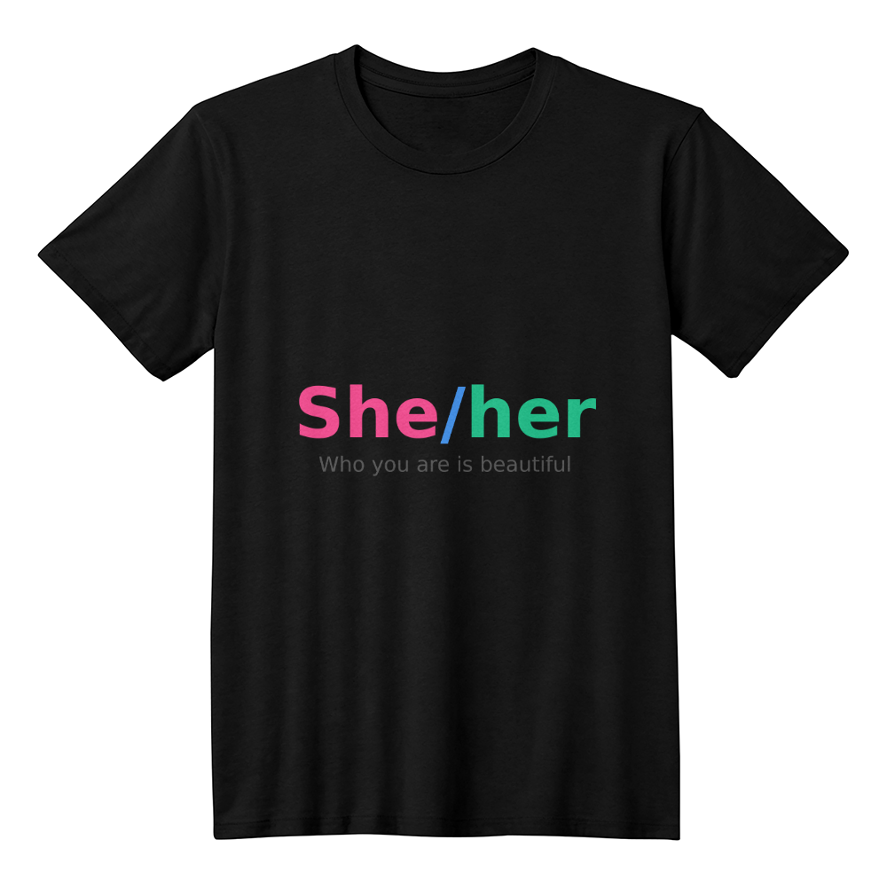 She/Her Pronoun Pride Tee – Transparent Dark Tagline