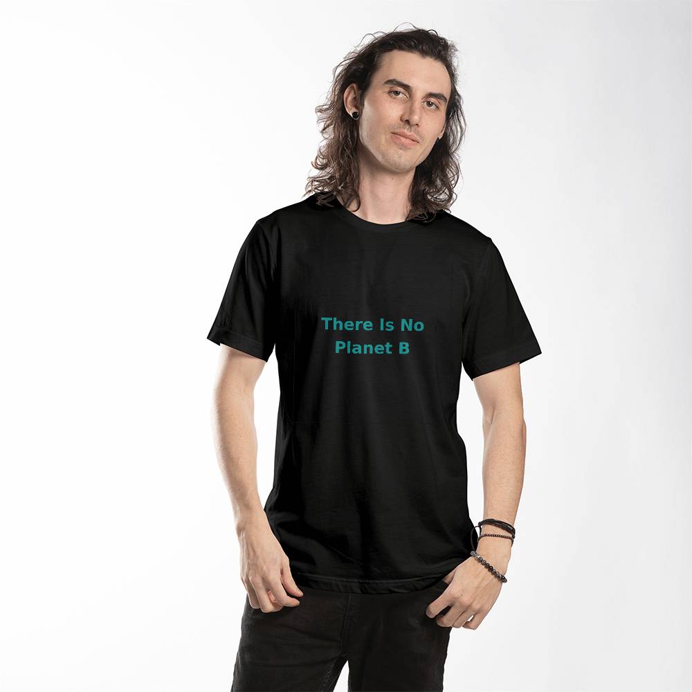 There Is No Planet B Unisex T-Shirt