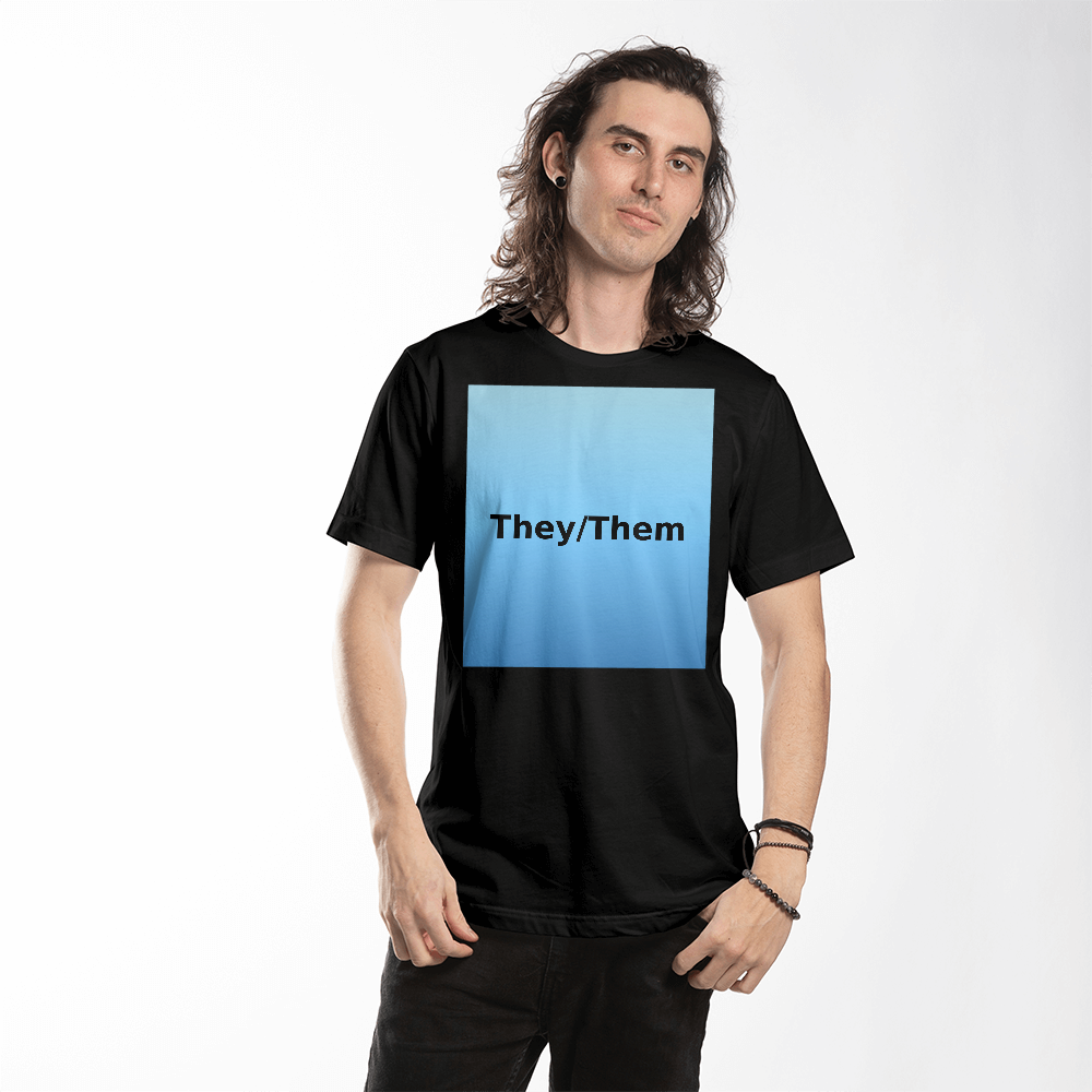 They/Them Pronoun T-shirt – Centered Design