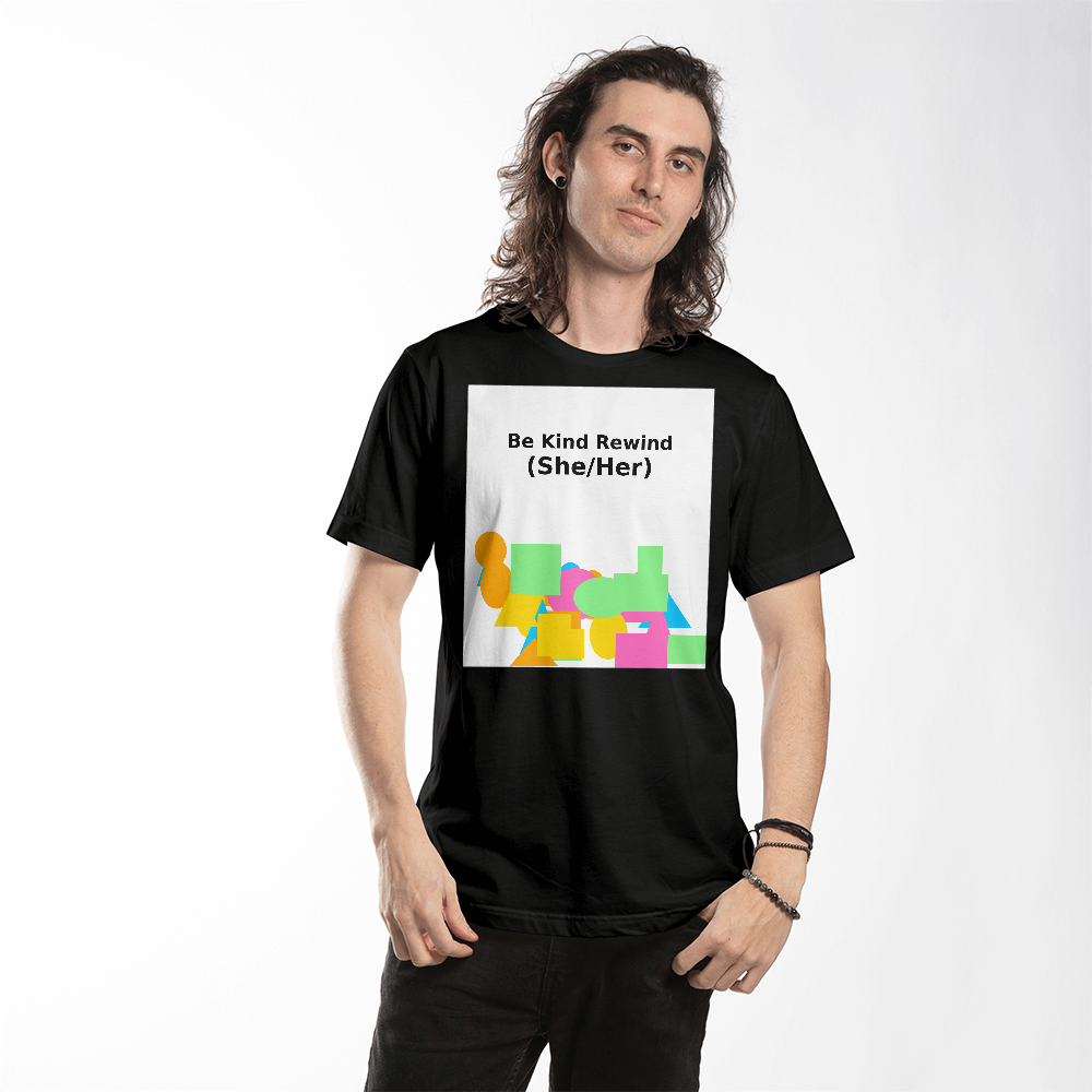 Be Kind Rewind She/Her Retro Shapes Tee