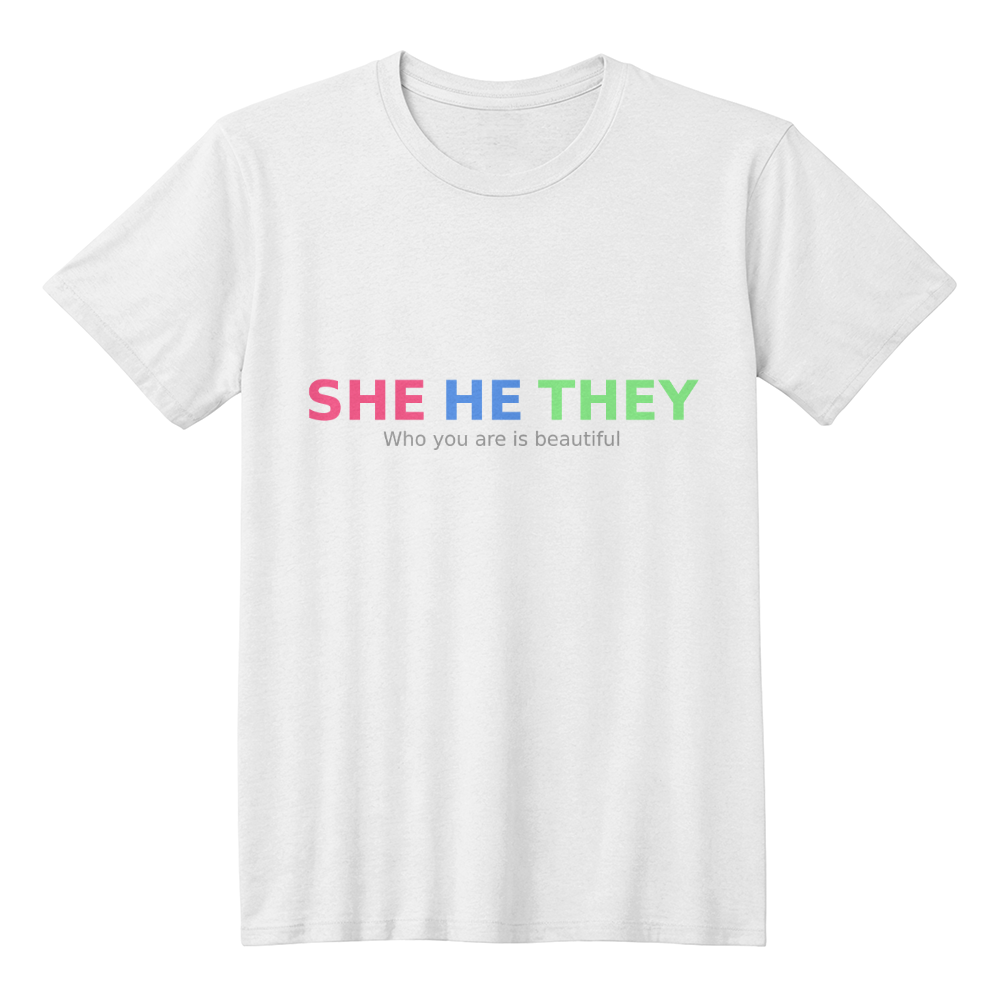 She He They Pronoun Pride Tee – Transparent Minimalist