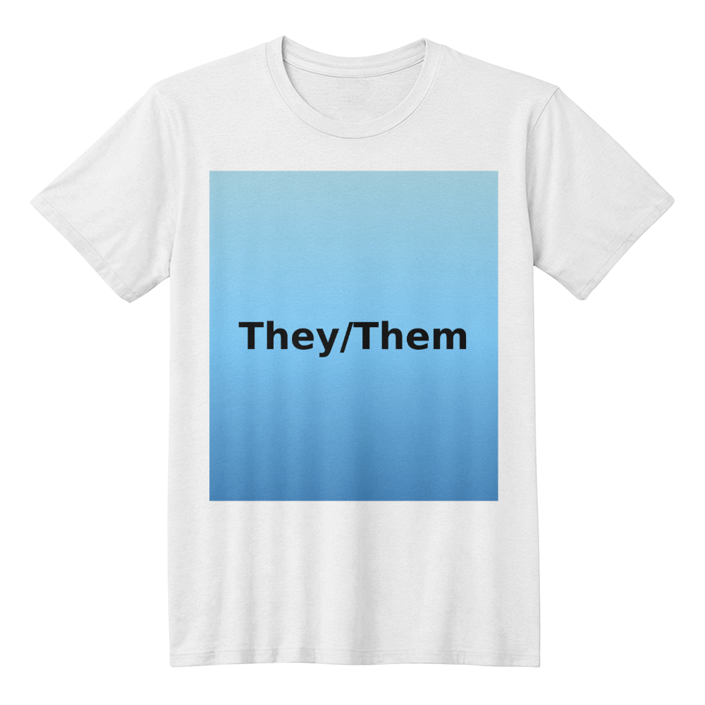 They/Them Pronoun T-shirt – Centered Design
