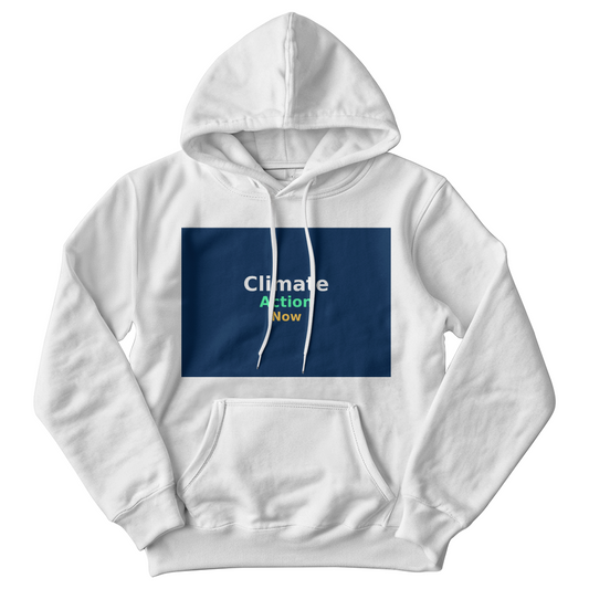 Climate Action Now Hoodie – Eco-Friendly Unisex Sweatshirt