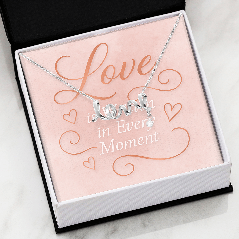 Love is Written Script Necklace
